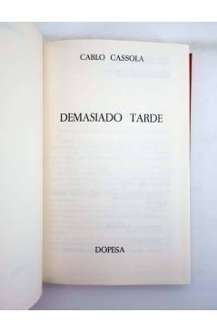 Muestra 1 de NN NOVELA NÍVOLA 11. DEMASIADO TARDE (Carlo Cassola) Dopesa 1975