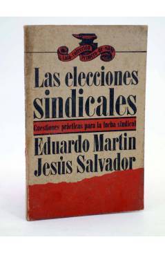 Cubierta de LAS ELECCIONES SINDICALES. CUESTIONES PRÁCTICAS PARA LA LUCHA (Eduardo Martín / Jesús Salvador) Laia 1975