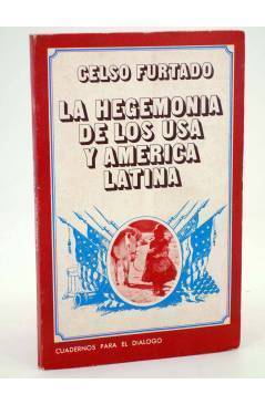 Cubierta de LA HEGEMONÍA DE LOS USA Y AMÉRICA LATINA (Celso Furtado) EDICUSA 1971