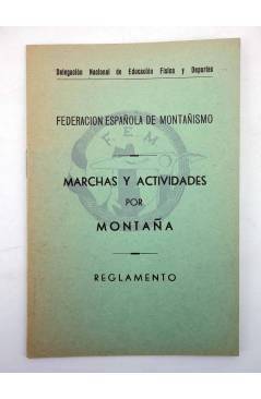 Cubierta de FEDERACIÓN ESPAÑOLA DE MONTAÑISMO FEM. MARCHAS Y ACTIVIDADES POR MONTAÑA. REGLAMENTO 1966 (Vvaa) 1966