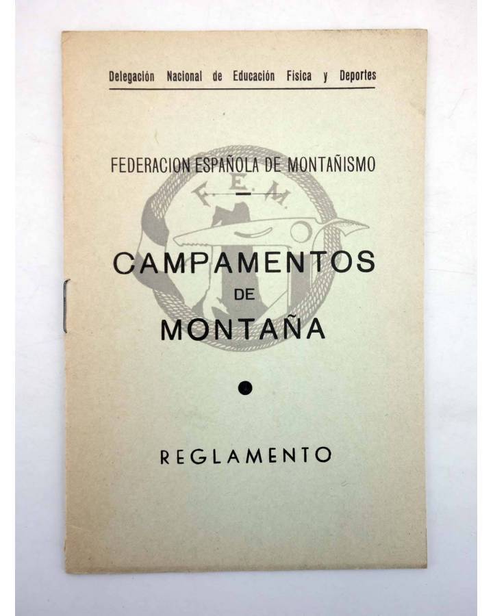 Cubierta de FEDERACIÓN ESPAÑOLA DE MONTAÑISMO FEM. CAMPAMENTOS DE MONTAÑA. REGLAMENTO 1966 (Vvaa) 1966