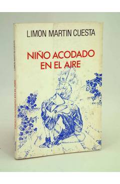 Cubierta de EL JUGLAR Y LA LUNA. NIÑO ACODADO EN EL AIRE (Limón Martín Cuesta) Seuba 1990