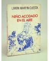 Cubierta de EL JUGLAR Y LA LUNA. NIÑO ACODADO EN EL AIRE (Limón Martín Cuesta) Seuba 1990