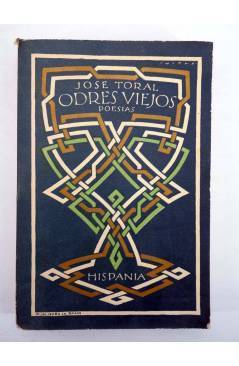Contracubierta de ODRES VIEJOS. POESÍAS (José Toral) Bibliteca Hispania 1923