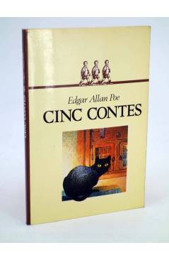 Cubierta de COL.LECCIÓ SIS JOANS 5. CINC CONTES (Edgar Allan Poe / Xavier Grau) Lumen 1984