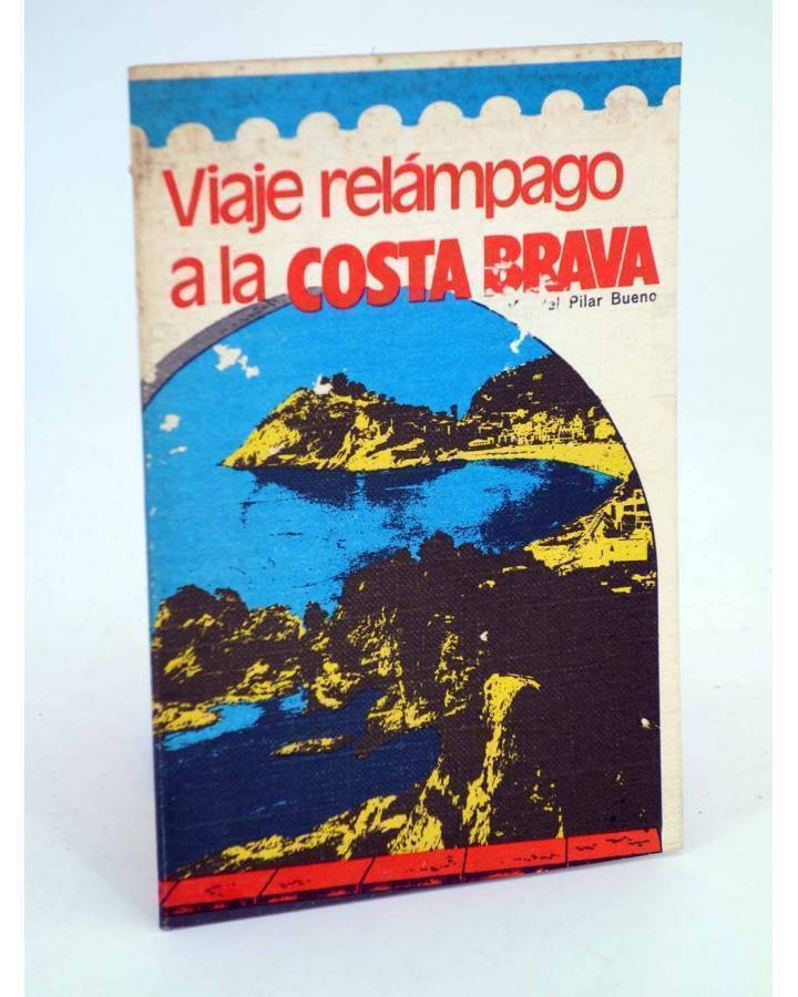 Cubierta de VIAJE RELÁMPAGO A LA COSTA BRAVA (M.ª Del Pilar Bueno) Rodegar 1974