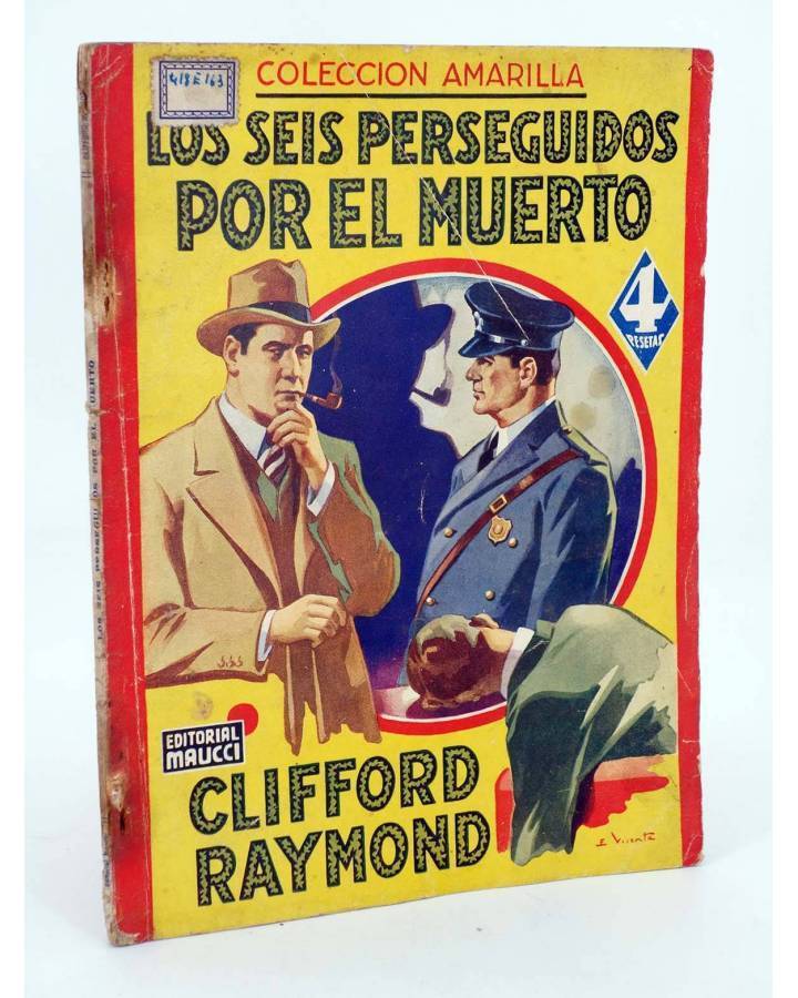 Cubierta de COLECCIÓN AMARILLA. LOS SEIS PERSEGUIDOS POR EL MUERTO (Clifford Raymond) Maucci 1940