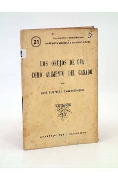 Cubierta de REVISTA VINÍCOLA LOS ORUJOS DE UVA COMO ALIMENTO DEL GANADO (Luís Fuentes Cambronero) 1954
