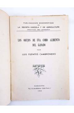 Muestra 2 de REVISTA VINÍCOLA LOS ORUJOS DE UVA COMO ALIMENTO DEL GANADO (Luís Fuentes Cambronero) 1954