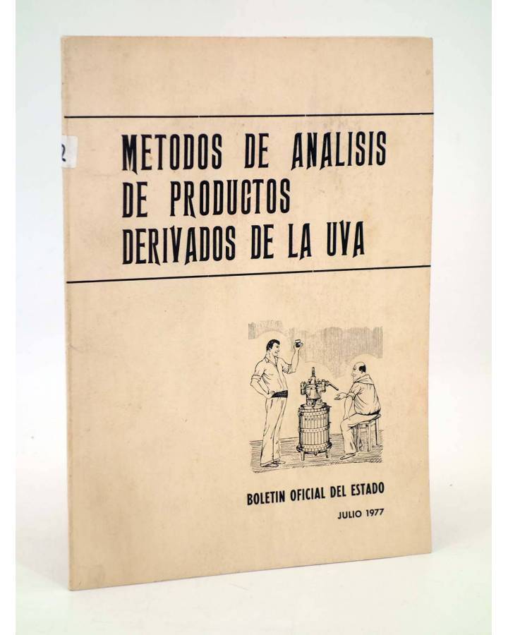 Cubierta de MÉTODOS DE ANÁLISIS DE PRODUCTOS DERIVADOS DE LA UVA (No Acreditado) BOE 1977