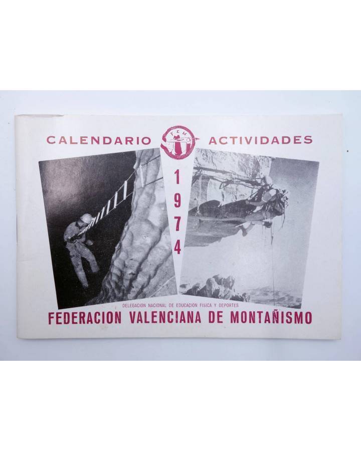 Cubierta de FEDERACIÓN VALENCIANA DE MONTAÑISMO FEM. CALENDARIO DE ACTIVIDADES 1974 (Vvaa) Federación Valenciana de Mont
