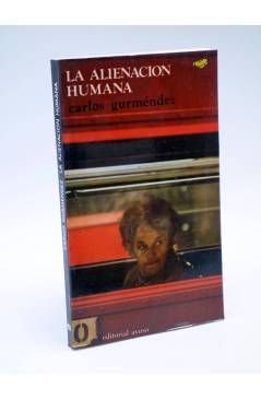 Cubierta de LA ALIENACIÓN HUMANA (Carlos Gurméndez) Ayuso 1973