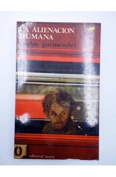 Contracubierta de LA ALIENACIÓN HUMANA (Carlos Gurméndez) Ayuso 1973