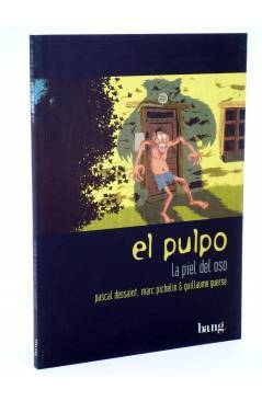 Cubierta de EL PULPO 2. LA PIEL DEL OSO (Dessaint / Pichelin / Guerse) Bang 2004