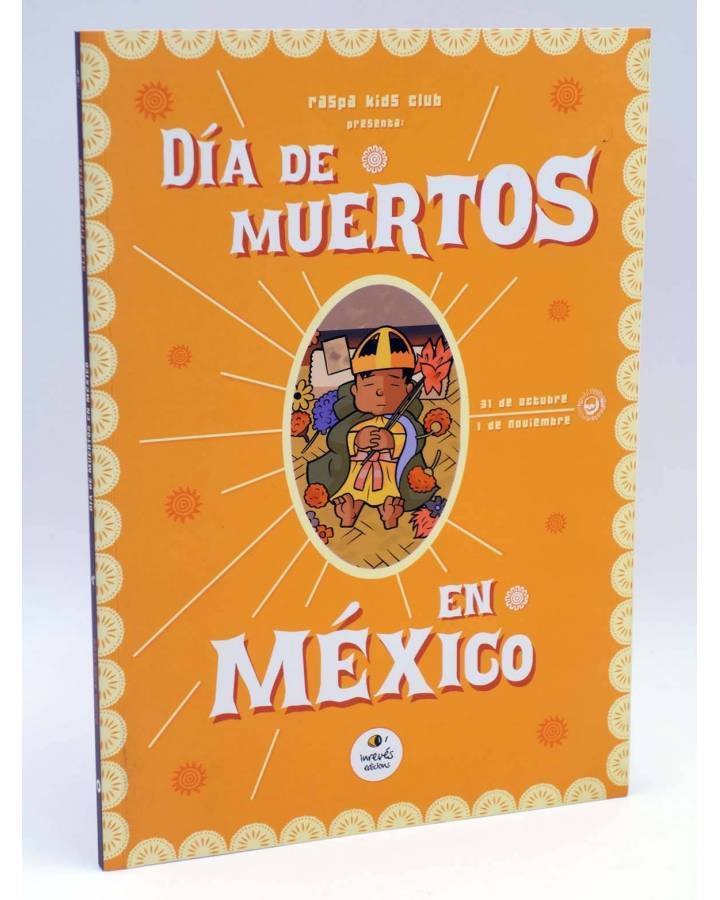 Cubierta de BUENO Y RARO RASPA KIDS CLUB DIA DE MUERTOS EN MÉXICO (A. Fito Y Otros) Inrevés 2004
