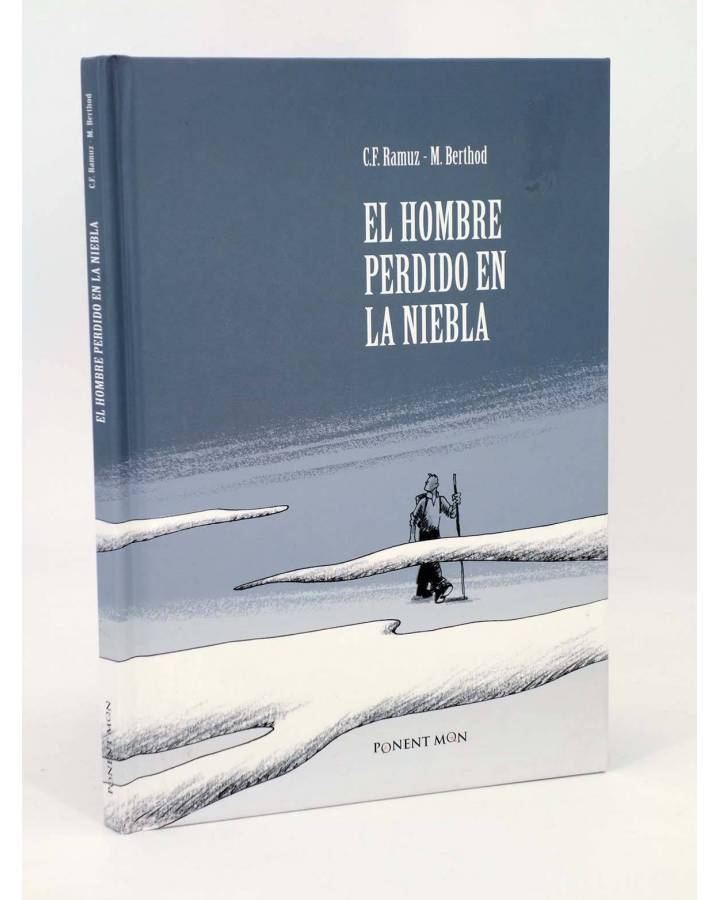 Cubierta de EL HOMBRE PERDIDO EN LA NIEBLA (C.F. Ramuz / M. Berthod) Ponent Mon 2011