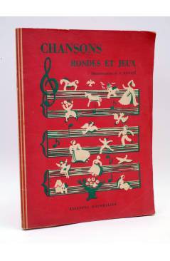 Cubierta de CHANSONS. RONDES ET JEUX D’AUTREFOIS ET DE TOUTJOURS (A. Ravizé / M. Rossignol) Bourrelier 1950
