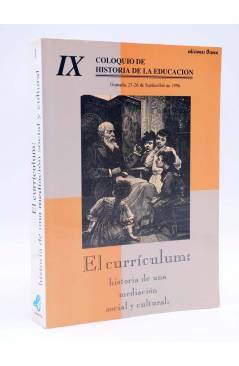Cubierta de EL CURRÍCULUM HISTORIA DE UNA MEDIACIÓN SOCIAL Y CULTURAL (Vvaa) Osuna 1996