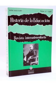 Cubierta de HISTORIA DE LA EDUCACIÓN REVISTA INTERUNIVERSITARIA 17 (Vvaa) Universidad de Salamanca 1998