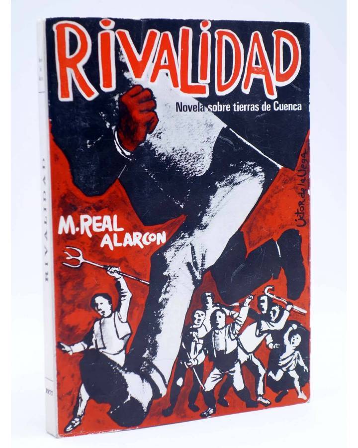 Cubierta de RIVALIDAD. NOVELA SOBRE TIERRAS DE CUENCA (Manuel Real Alarcón) Autoedición 1977