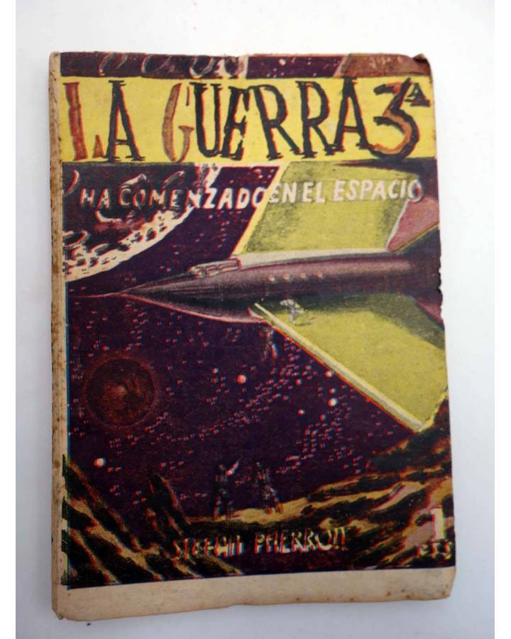 Cubierta de BIBLIOTECA PÍLDORA 7. LA GUERRA 3ª HA COMENZADO EN EL ESPACIO (María Francisca Ruiz) SAEGE 1950