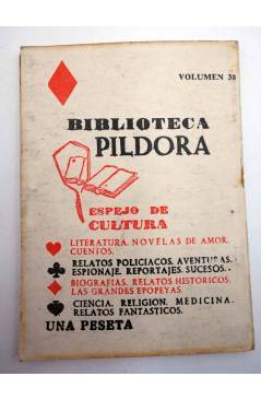 Contracubierta de BIBLIOTECA PÍLDORA 30. CLARA PETACCI LA ENAMORADA DE MUSSOLINI (Ketty Del Rey) SAEGE 1950