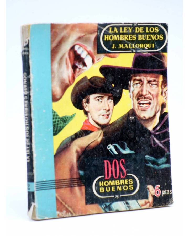 Cubierta de DOS HOMBRES BUENOS 2. LA LEY DE LOS HOMBRES BUENOS (José Mallorquí) Cid 1955