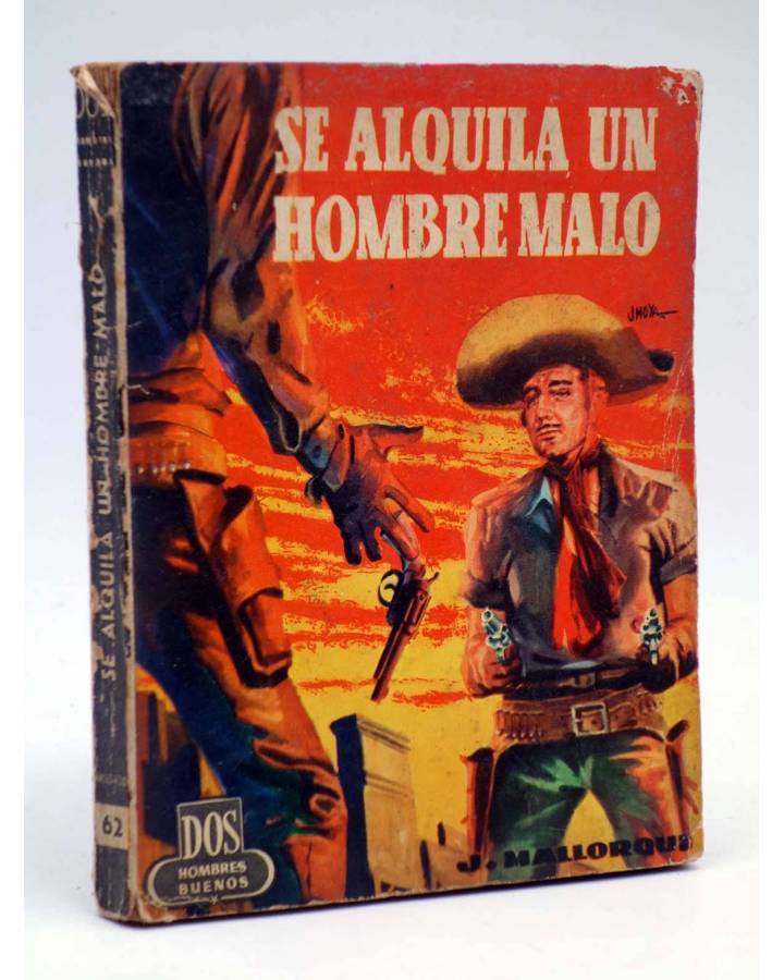 Cubierta de DOS HOMBRES BUENOS 62. SE ALQUILA UN HOMBRE MALO (José Mallorquí) Cid 1959