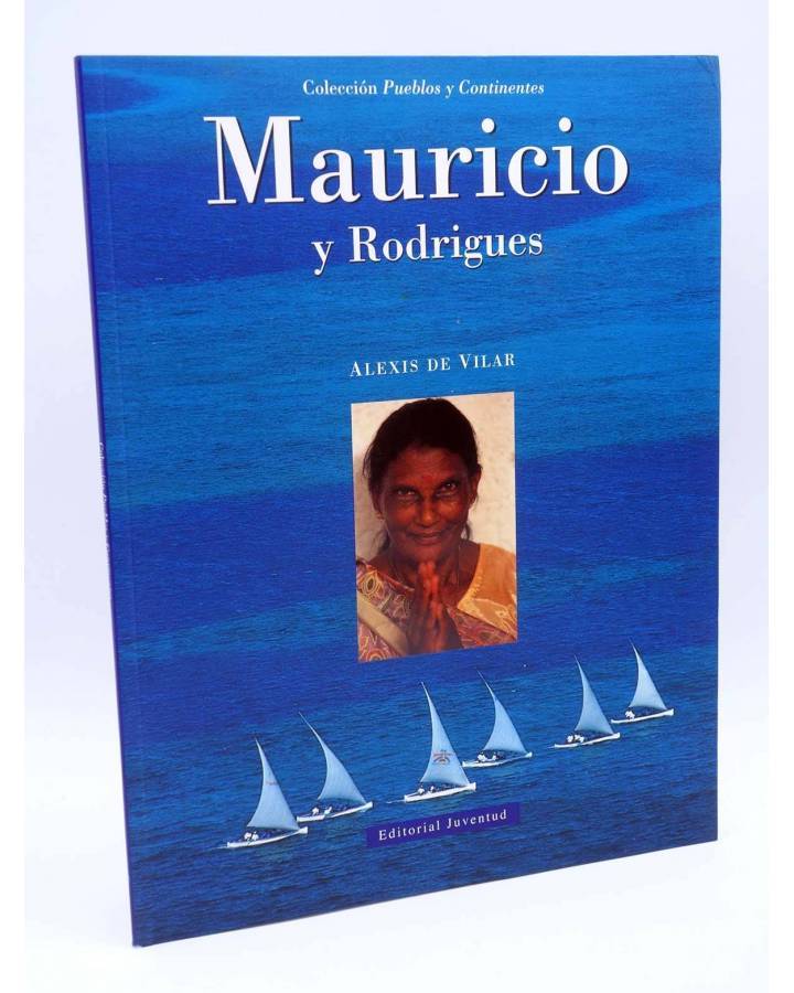 Cubierta de PUEBLOS Y CONTINENTES MAURICIO Y RODRIGUES (Alexis De Vilar) Juventud 1995