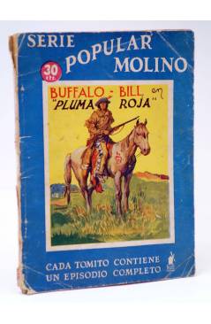 Cubierta de SERIE POPULAR MOLINO 115. BUFFALO BILL EN PLUMA ROJA (G. López H.) Molino 1936