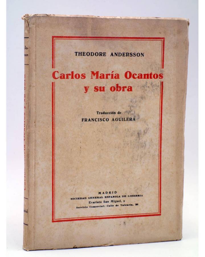 Cubierta de CARLOS MARÍA OCANTOS Y SU OBRA (Theodore Andersson) Sociedad Española de Librerías s/f