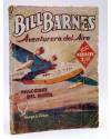 Cubierta de HOMBRES AUDACES 136. BILL BARNES 35 HALCONES DEL NORTE (George L. Eaton) Molino 1947