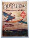 Contracubierta de HOMBRES AUDACES 136. BILL BARNES 35 HALCONES DEL NORTE (George L. Eaton) Molino 1947