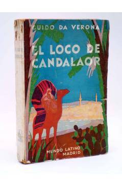 Cubierta de EL LOCO DE CANDALAOR (Guido Da Verona) Mundo Latino 1930