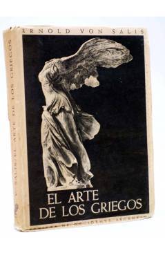 Cubierta de EL ARTE DE LOS GRIEGOS (Arnold Von Salis) Revista de Occidente 1948
