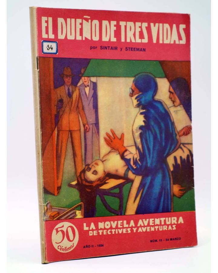 Cubierta de LA NOVELA AVENTURA DETECTIVES Y AVENTURAS 19. EL DUEÑO DE TRES VIDAS (Sintair Y Steeman) Hymsa 1934