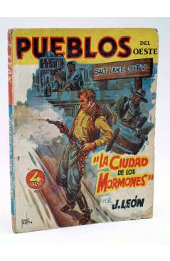Cubierta de PUEBLOS DEL OESTE 14. SALT LAKE CITY: LA CIUDAD DE LOS MORMONES (J. León) Cliper 1949