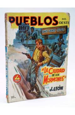 Cubierta de PUEBLOS DEL OESTE 14. SALT LAKE CITY: LA CIUDAD DE LOS MORMONES (J. León) Cliper 1949