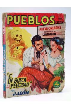 Cubierta de PUEBLOS DEL OESTE 16. NUEVA ORLEANS: EN BUSCA DE LA FELICIDAD (J. León) Cliper 1949