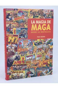Cubierta de LA MAGIA DE MAGA. DESDE LA NOSTALGIA (Paco Baena) Glenat 2002