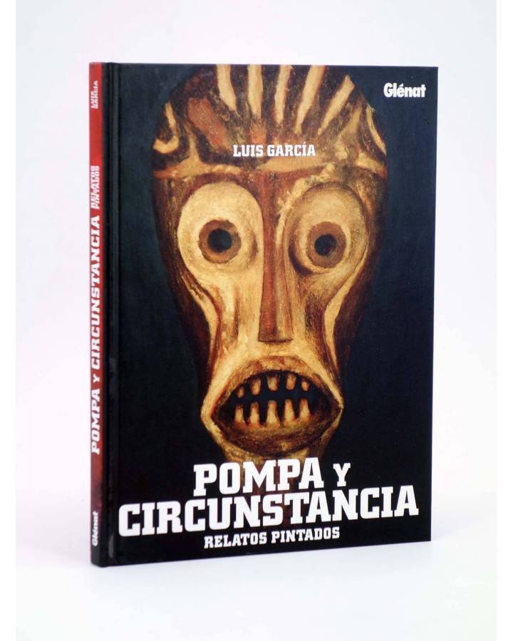 Cubierta de POMPA Y CIRCUNSTANCIA. RELATOS PINTADOS (Luis García) Glenat 2009