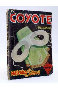 Cubierta de EL COYOTE 44. Máscara Blanca (José Malloquí) Cliper 1947