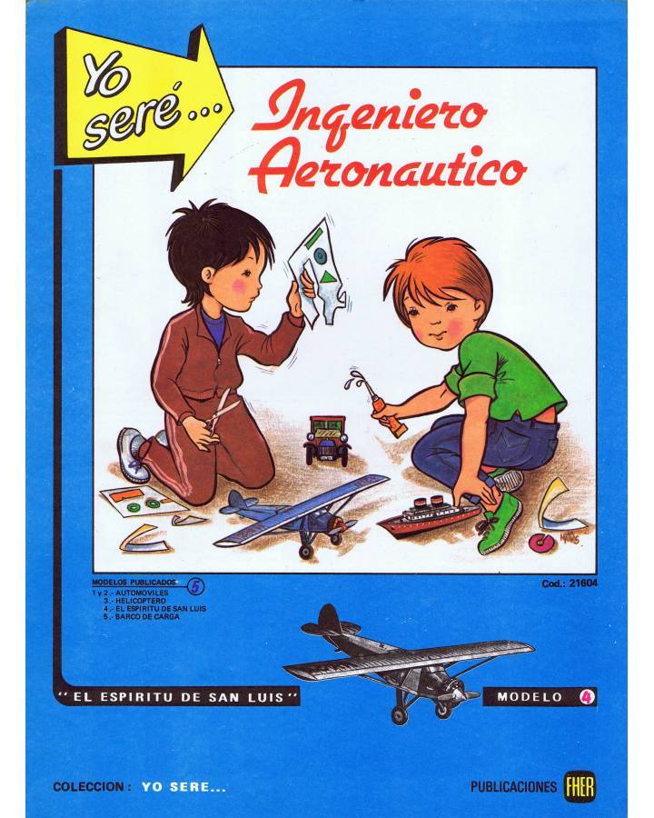 Cubierta de RECORTABLES YO SERE… 4. INGENIERO AERONAÚTICO: ESPÍRITU SAN LUÍS (No Acreditado) Fher 1986