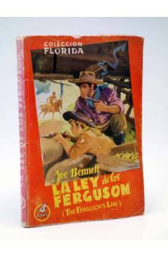 Cubierta de COLECCIÓN FLORIDA 19. LA LEY DE LOS FERGUSON (Joe Bennett) Valenciana 1950