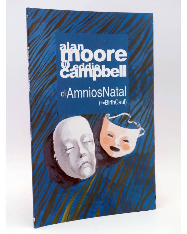 Cubierta de EL AMNIOS NATAL. THE BIRTH CAUL (Alan Moore / Eddie Campbell) La Factoría de Ideas 2000