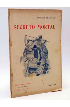 Cubierta de LA NOVELA DE AHORA 3ª EPOCA 65. SECRETO MORTAL (Daniel Lesueur) Saturnino Calleja 1910