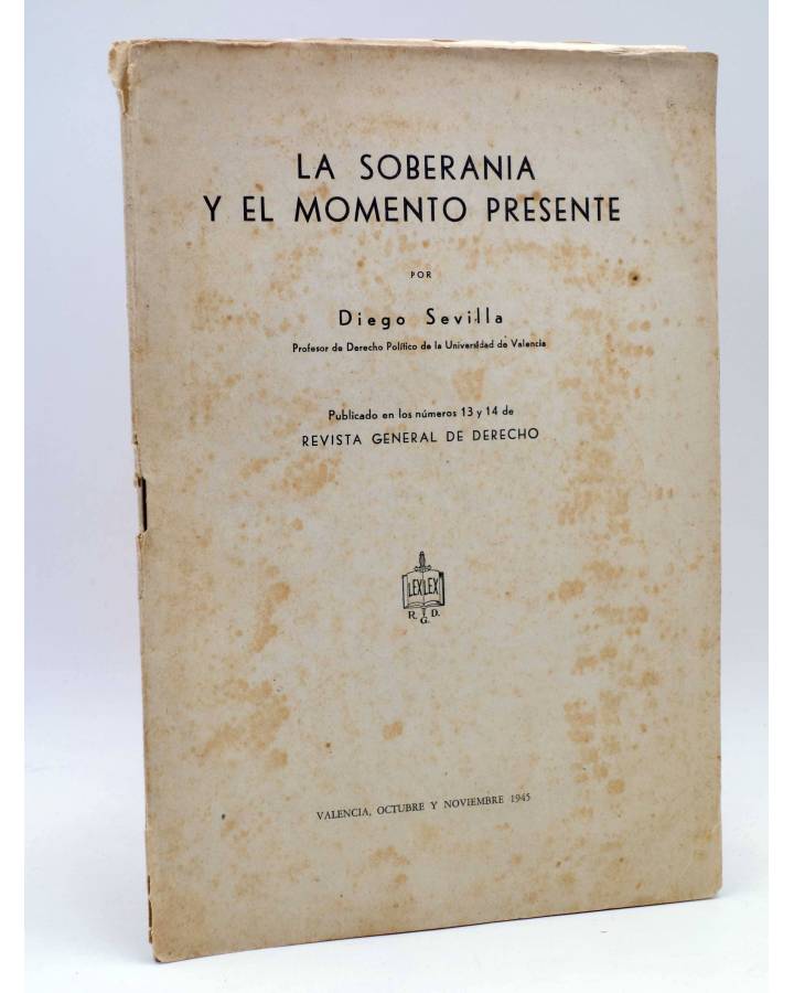 Cubierta de LA SOBERANÍA Y EL MOMENTO PRESENTE (Diego Sevilla) Valencia 1945