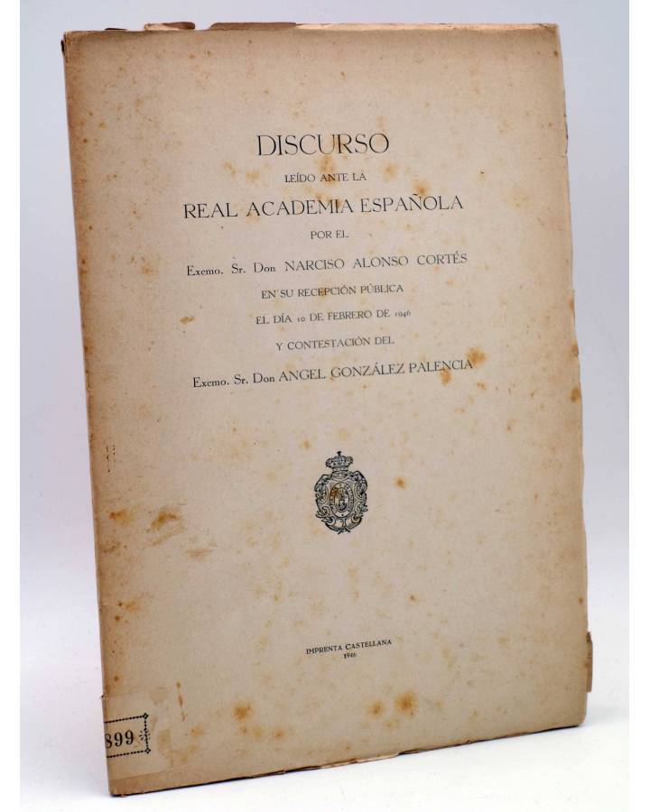 Cubierta de DISCURSO LEIDO ANTE LA REAL ACADEMIA ESPAÑOLA (Alonso Cortés / González Palencia) Castellana 1946
