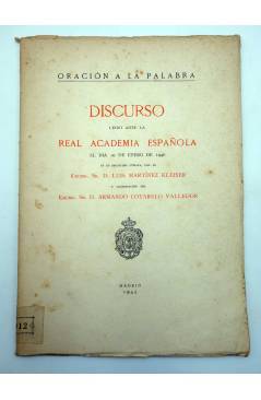 Contracubierta de ORACIÓN A LA PALABRA DISCURSO LEIDO ANTE LA REAL ACADEMIA ESPAÑOLA (Martínez Kleiser) Madrid 1945