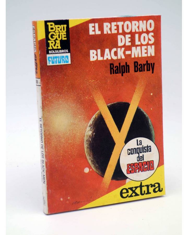 Cubierta de LA CONQUISTA DEL ESPACIO EXTRA 28. EL RETORNO DE LOS BLACK MEN (Ralph Barby) Bruguera 1983
